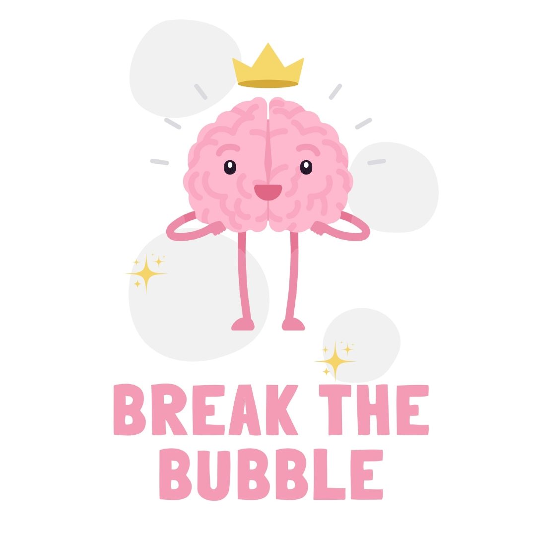 Break the Bubble - Wellbeing