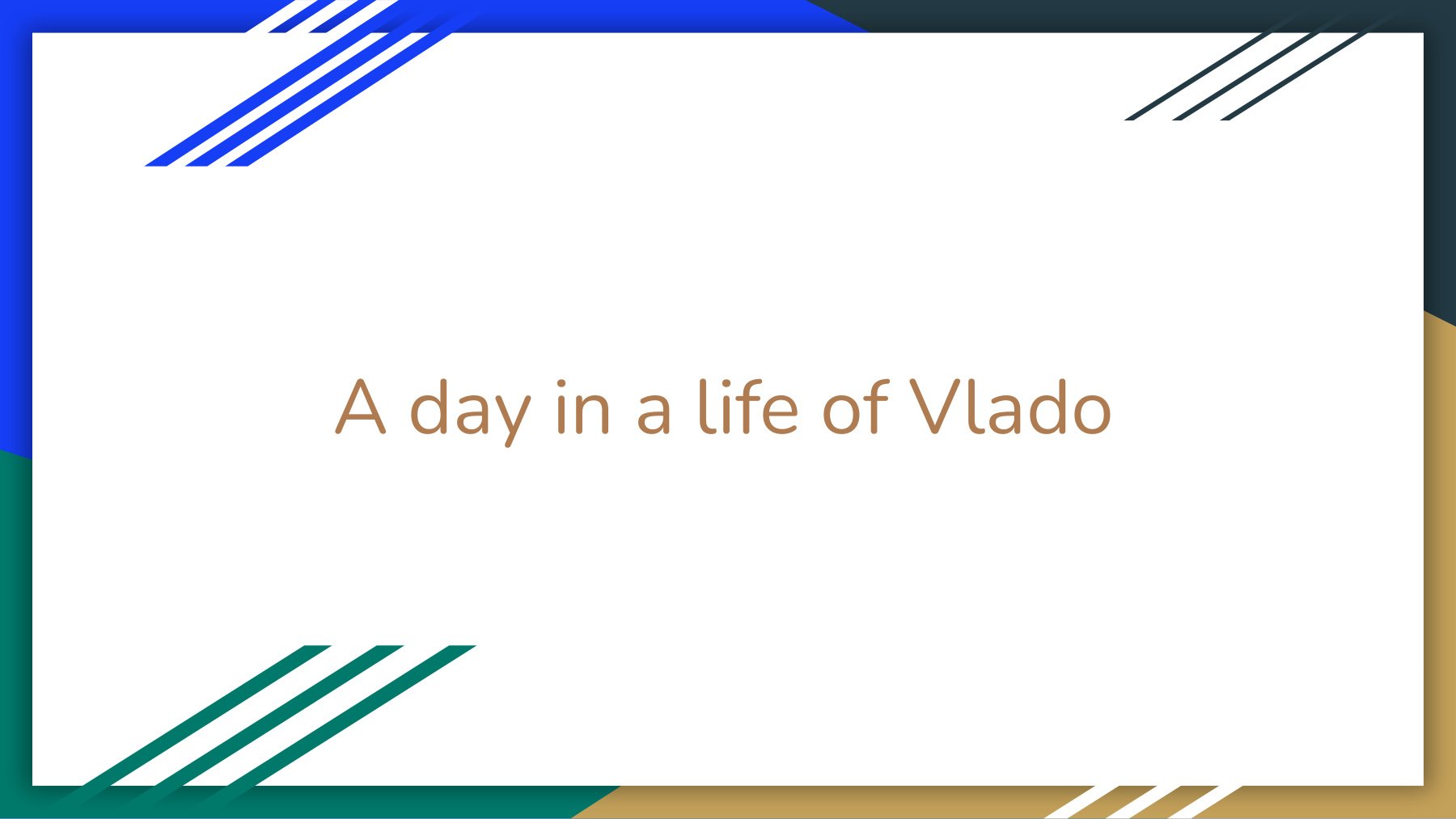 A Day in the Life of Vlado — page 1